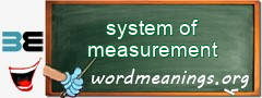 WordMeaning blackboard for system of measurement